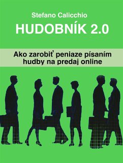 Hudobník 2.0 (eBook, ePUB) - Calicchio, Stefano