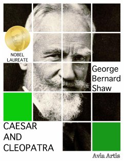 Caesar and Cleopatra (eBook, ePUB) - Bernard Shaw, George