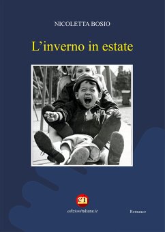 L'inverno in estate (eBook, ePUB) - Bosio, Nicoletta