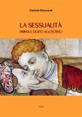 La sessualità prima e dopo Agostino (eBook, ePUB)
