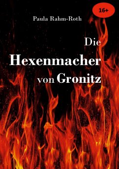 Die Hexenmacher von Gronitz (eBook, ePUB)