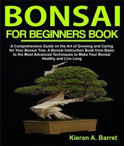 Bonsai for Beginners Book (eBook, ePUB) - A. Barret, Kieran