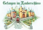 Gefangen im Zauberschloss (eBook, ePUB) Gefangen im Zauberschloss (eBook, ePUB)