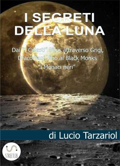 I segreti della Luna (eBook, ePUB) - Lucio, Tarzariol