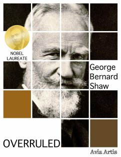 Overruled (eBook, ePUB) - Bernard Shaw, George