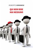 Qui non ride mai nessuno (eBook, ePUB)