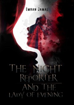 The Night Reporter and the Lady of Evening (eBook, ePUB) - Jamal, Emran