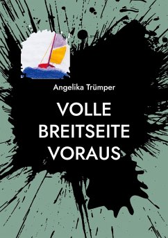 Volle Breitseite voraus (eBook, ePUB) - Trümper, Angelika