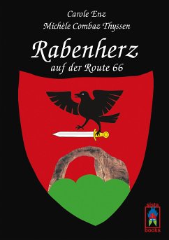 Rabenherz auf der Route 66 (eBook, ePUB) - Enz, Carole; Combaz Thyssen, Michèle