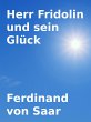 Herr Fridolin und sein Glück (eBook,... - Bild 1