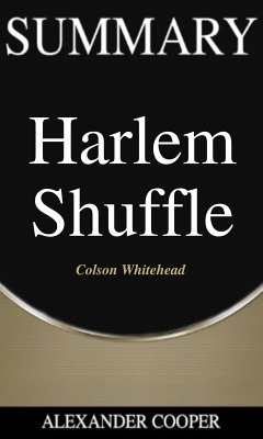 Summary of Harlem Shuffle (eBook, ePUB) - Cooper, Alexander