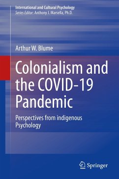 Colonialism and the COVID-19 Pandemic (eBook, PDF) - Blume, Arthur W.