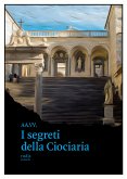 I segreti della Ciociaria (eBook, ePUB)