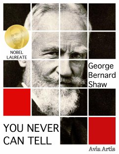 You Never Can Tell (eBook, ePUB) - Shaw, George Bernard