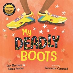 My Deadly Boots - Merrison, Carl; Hustler, Hakea