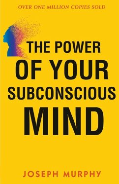 The Power of your Subconscious Mind - Murphy, Joseph