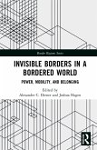 Invisible Borders in a Bordered World