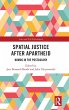 Spatial Justice After Apartheid - Bild 1