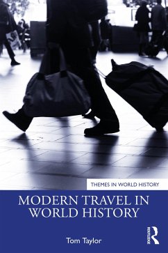 Modern Travel in World History - Taylor, Tom