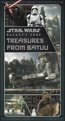 Star Wars: Galaxy's Edge: Treasures from Batuu - Silverman, Riley