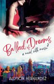 Ballad of Dreams Ballad of Dreams