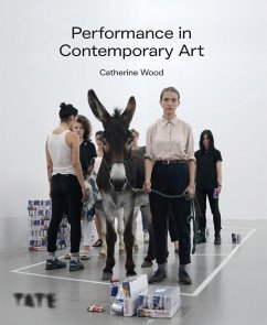 Performance in Contemporary Art - Wood, Catherine