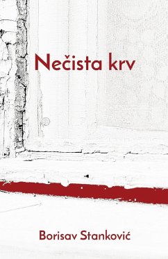 Ne¿ista krv - Stankovic, Borisav