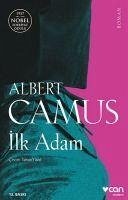 Ilk Adam - Camus, Albert