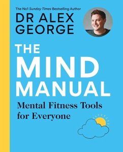 The Mind Manual - George, Dr Alex