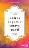 Dokuz Bogumlu Yaraya Gazel