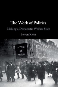The Work of Politics - Klein, Steven (King's College London)