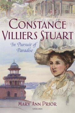 Constance Villiers Stuart in Pursuit of Paradise - Prior, Mary Ann