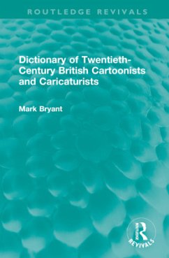 Dictionary of Twentieth-Century British Cartoonists and Caricaturists - Bryant, Mark