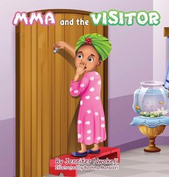 Mma and the Visitor - Nwokeji, Jennifer