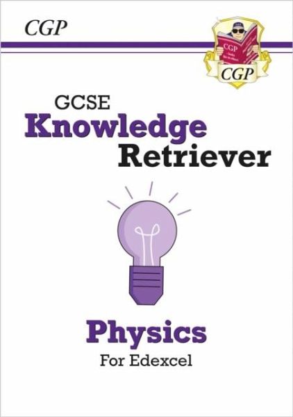 GCSE Physics Edexcel Knowledge Retriever GCSE Physics Edexcel Knowledge Retriever