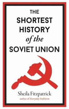 Cover The Shortest History of the Soviet Union