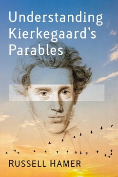 Understanding Kierkegaard's Parables - Hamer, Russell