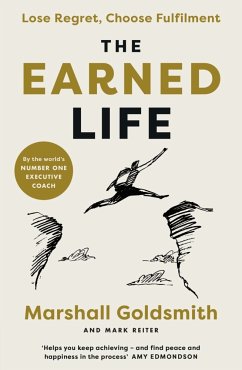 The Earned Life - Reiter, Mark; Goldsmith, Marshall