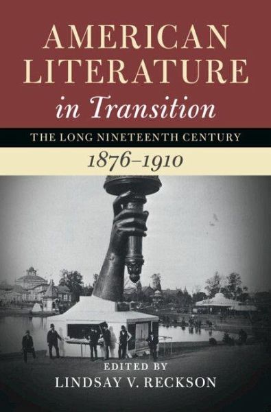 American Literature in Transition, 1876-1910