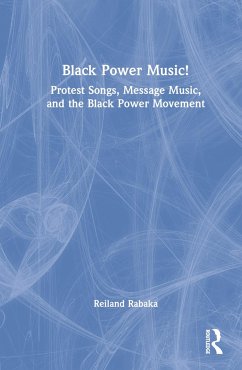 Black Power Music! - Rabaka, Reiland