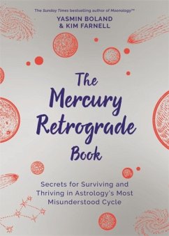 The Mercury Retrograde Book - Boland, Yasmin; Farnell, Kim