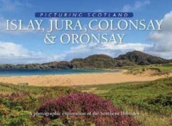 Cover Islay, Jura, Colonsay & Oronsay: Picturing Scotland