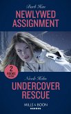 Newlywed Assignment / Undercover Rescue