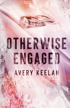 Otherwise Engaged - Keelan, Avery