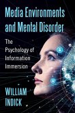 Media Environments and Mental Disorder