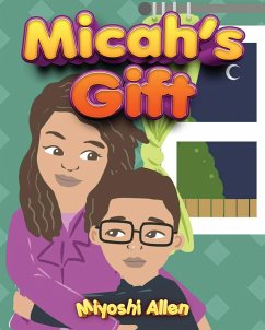 Micah's Gift - Allen, Miyoshi