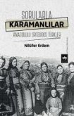 Sorularla Karamanlilar