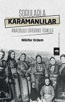 Sorularla Karamanlilar - Erdem, Nilüfer