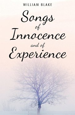 Songs of Innocence and of Experience - Blake, William