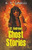 St. Andrews Ghost Stories